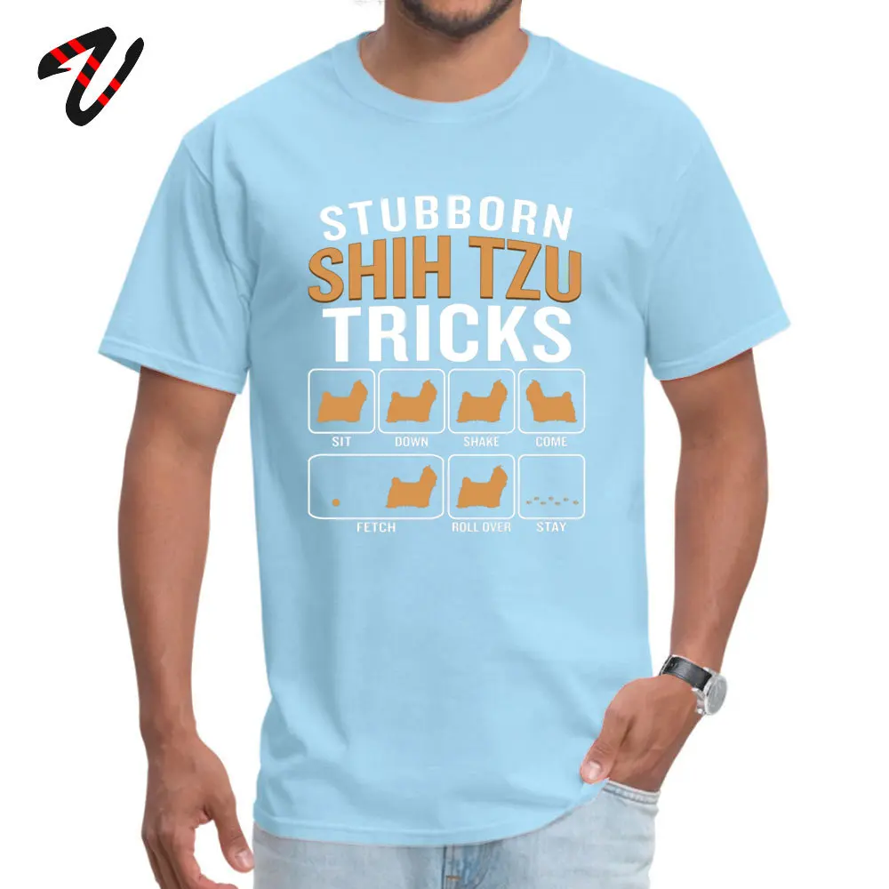 Printed Fashionable Mens Top T-shirts Crew Neck Short Sleeve Cotton Fabric Tees Casual Tops & Tees Wholesale Stubborn Shih Tzu Tricks Funny Sarcastic Quote light
