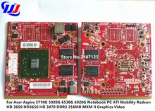 Оригинальный Для aceraspire 5710 г 5920 г 6530 г 6920 г ноутбук ATI Mobility Radeon HD 3650 HD3650 DDR3 256 МБ MXM II графика видео