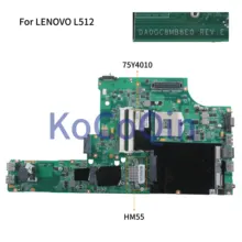 KoCoQin материнская плата для ноутбука LENOVO IBM L512 материнская плата 75Y4010 DA0GC8MB8E0 HM55