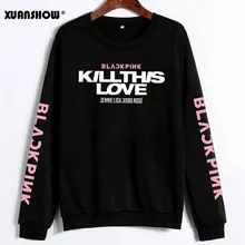 XUANSHOW унисекс Одежда для любителей корейский язык BLACKPINK KILL THIS LOVE Альбом Буквы Кофты мужчина Женщина пуловер Sudadera Mujer