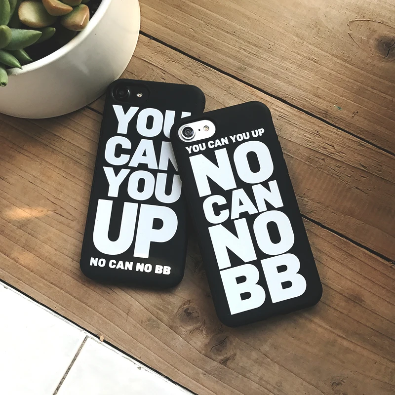 Hot you can you up no can no bb soft TPU shell for iPhone 7 case 7 plus