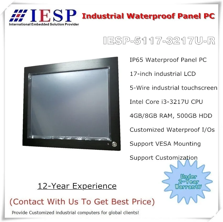 

17 inch IP65 waterproof panel PC, Core i3-3217 CPU,4GB RAM ,500GB HDD, 5-w touchscreen, Provide custom design services