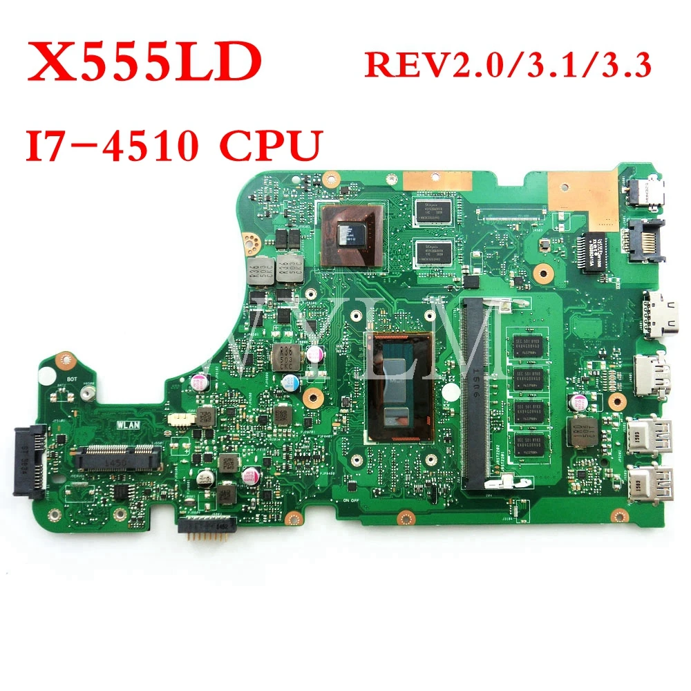 

X555LD I7-4510 CPU 4G RAM motherboard REV2.0 For ASUS W519L X555LN X555LD X555LJ X555L 90NB0620-R00180 laptop mainboard Tested