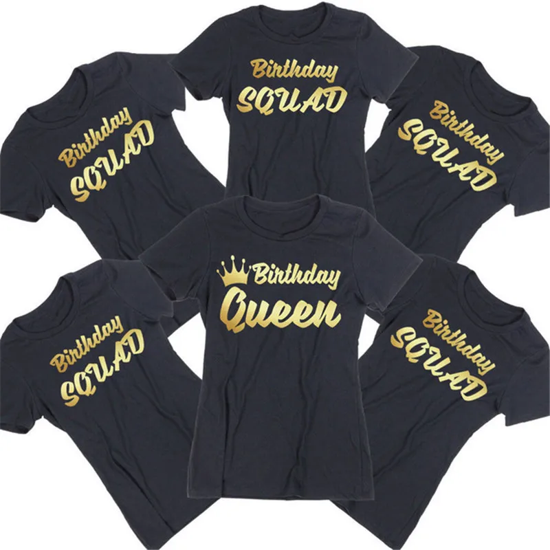 

Women Tops Birthday TSHIRT Birthday QUEEN SQUAD Lady Tee Shirt Birthday Party ALL COLORS Dropshipping