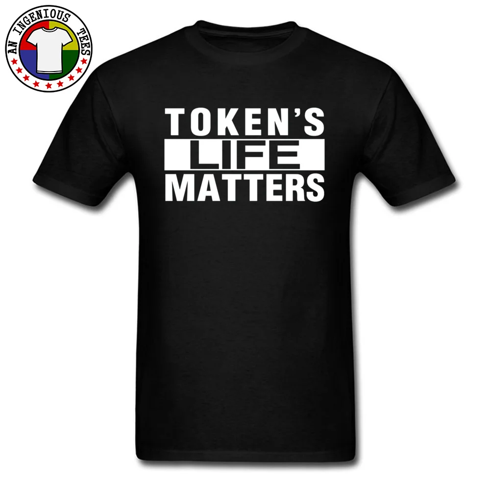 Tops Shirt Party Summer Autumn Cheap Casual Short Sleeve 100% Cotton O Neck Men T Shirts Casual Tee-Shirt Wholesale TOKENS LIFE MATTERS Cartmans Shirt 6690 black
