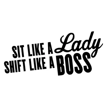 

15*6.7cm Sit Like A Lady Shift Like A Boss Cute And Interesting Fashion Sticker Decals Rear Window Car Sticker