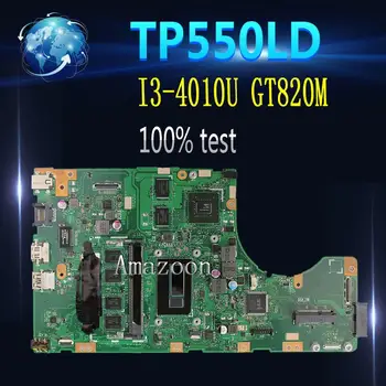 

Amazoon TP550LD Laptop motherboard For Asus TP550LD TP550LA TP550L TP550 Test original mainboard DDR3L 4G RAM I3-4010U GT820M