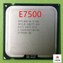 Процессор Intel Core Duo E7500 e7500 2,93 ГГц 3 м 1066 МГц настольный процессор LGA775 Процессор E7500 может работать