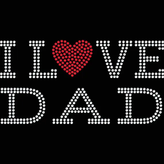 

2pc/lot I love dad Hotfix Rhiestone Transfer iron on crystal transfers design applique patches for shirt