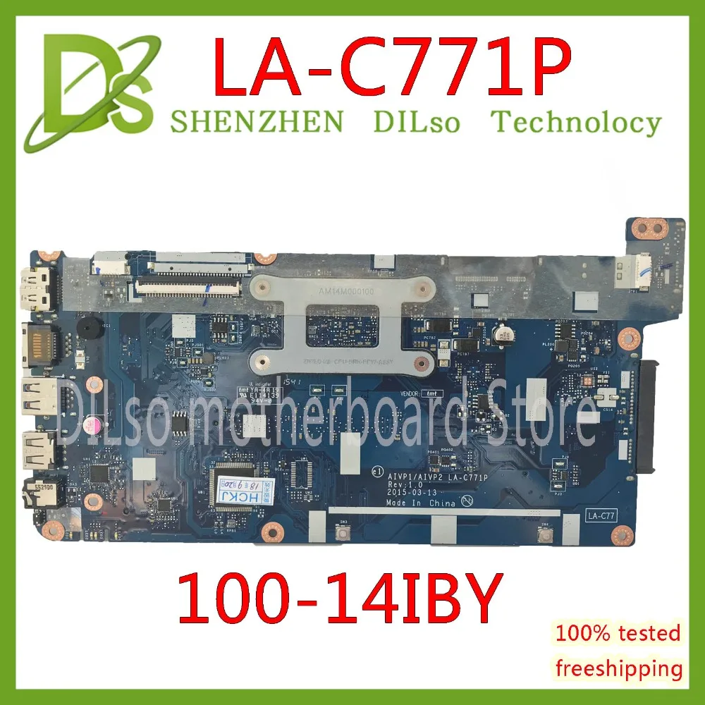 KEFU 100-14IBY материнская плата для ноутбука lenovo AIVP1/AIVP2 LA-C771P SR1YJ N2840 cpu DDR3L тестовая работа