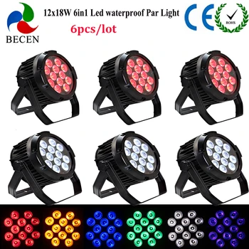 

6pcs/lot Stage light 12x18W RGBWA UV 6in1 Led Par Light Waterproof IP65 for Outdoor dj Disco Club Wedding Christmas Party