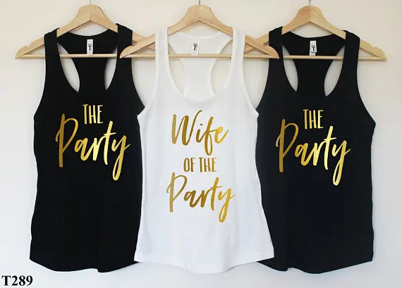 

customized gold wife of the party Bridesmaids Bride Tank tops tees Hen night Bachelorette bridal shower t Shirts Party favors