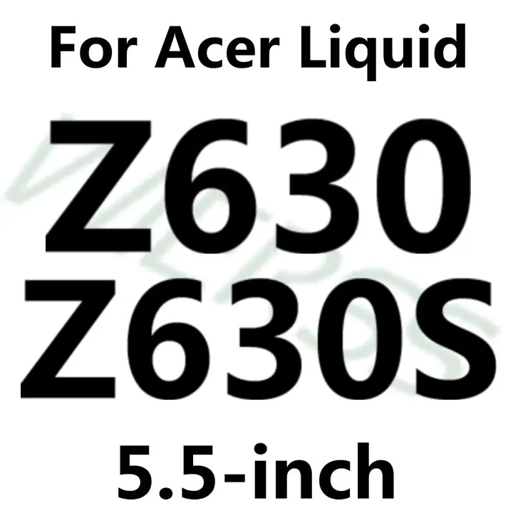 Защитная пленка из закаленного стекла для acer Liquid Jade S S56 Z S57 X2 Zest Z525 Z220 Z520 - Цвет: For Liquid Z630