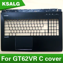/ ободок клавиатуры для MSI GT62VR верхняя крышка упор рук верхний чехол верхняя крышка 3076L1C224Y31 E2P-6L103XX-Y31