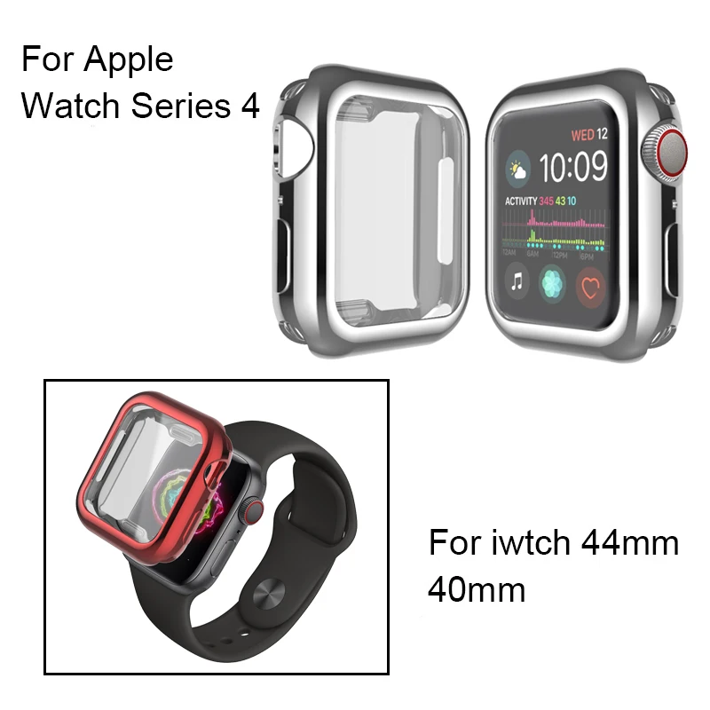 

Plating TPU Watch Case For Apple Watch 4 protective shell For iwatch 44mm 40mm Soft Clear Anti-fall Watch Frame Accessories
