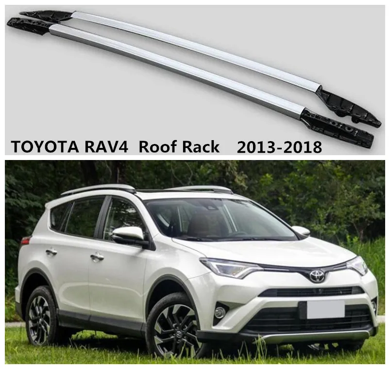 Высокое качество багажник на крышу для TOYOTA RAV4 2013 2014 2015 2016 2017 2018 Авто Топ багажные