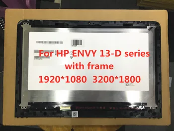 

Original with frame 13.3"LCD Screen assembly For HP ENVY 13-D series assembly lcd screen assembly 1920*1080 or 3200*1080
