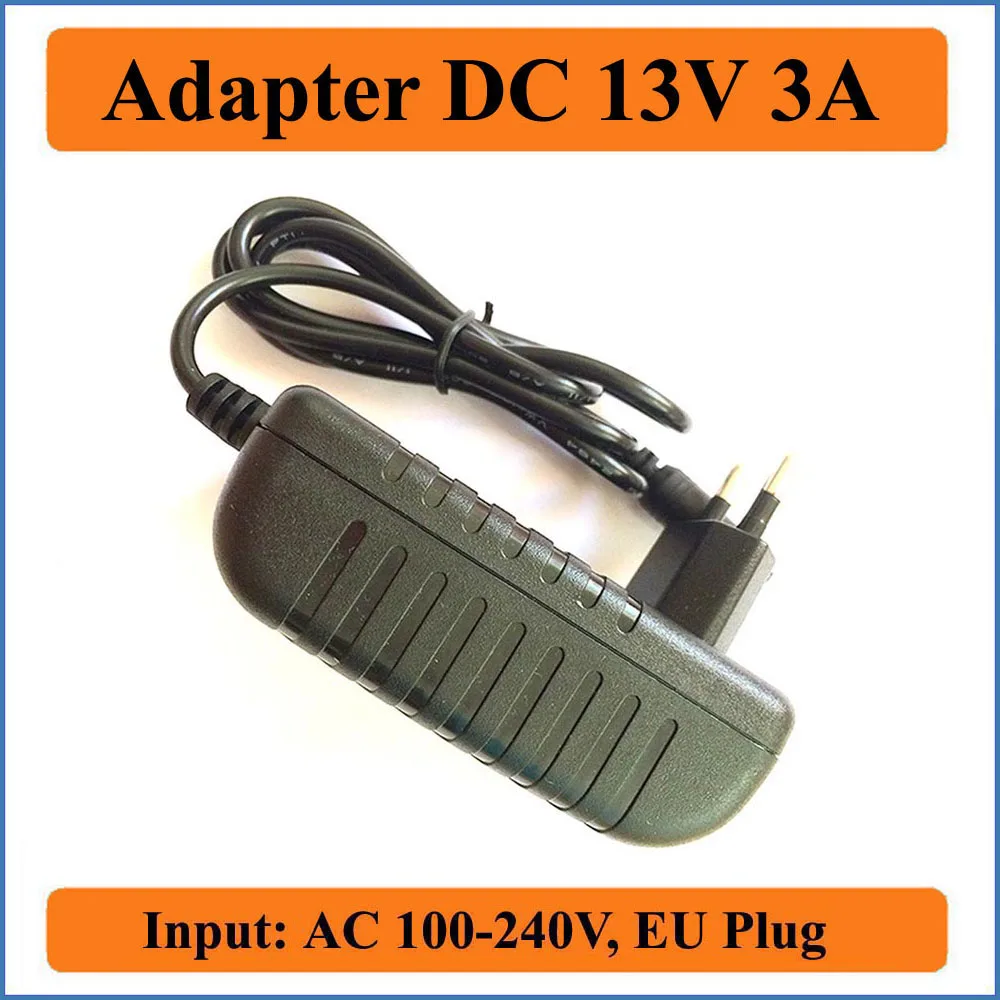 

13V 3A EU Plug AC DC Adapter 1PCS AC 100V-240V Converter Adapters to DC 13V 3A 3000mA Charger Power Supply 5.5mm x 2.1-2.5mm