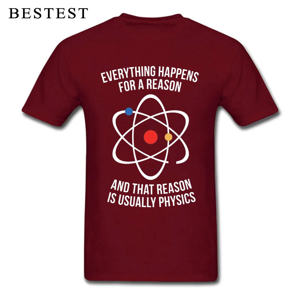Birthday T Shirt Fashionable Short Sleeve Street Pure Cotton O-Neck Men Tops Shirt Printing Tops & Tees Summer/Fall Everything happens with a reason that reason maroon