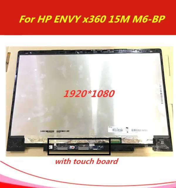 

15.6" Inch LCD Touch Screen Assembly For HP ENVY x360 15M M6-BP 15M-BP112DX N156HCA-EBB Rev. C1 FHD 1920*1080 Digitizer Display