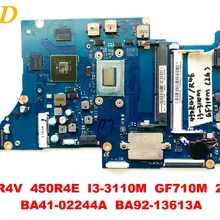 Оригинальная материнская плата для ноутбука samsung 450R4V 450R4E I3-3110M GF710M 2 Гб BA41-02244A BA92-13613A протестирована