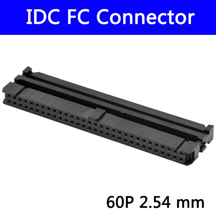 

100 шт. 2,54 мм гнездо IDC гнездо FC 60P 60pin 2*30 прямоугольный разъем адаптер ленточный кабель 1,27 мм
