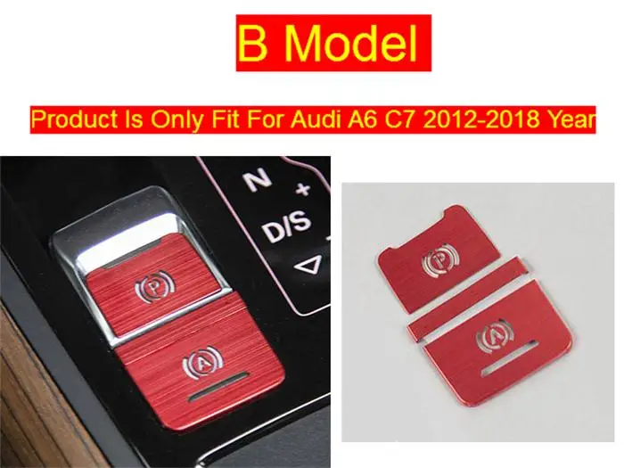 Автомобильный Стайлинг центральный ручной тормоз Авто H Кнопки Декоративные Панели Наклейки Накладка для Audi a6 c7 2012- аксессуары для интерьера - Название цвета: B Model Red