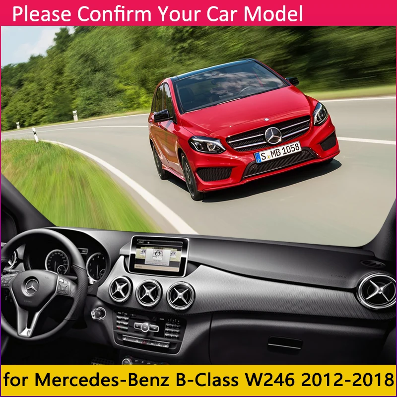 Для Mercedes Benz B-Class W246 Противоскользящий коврик на приборную панель солнцезащитный коврик аксессуары B-Klasse B160 B180 B200