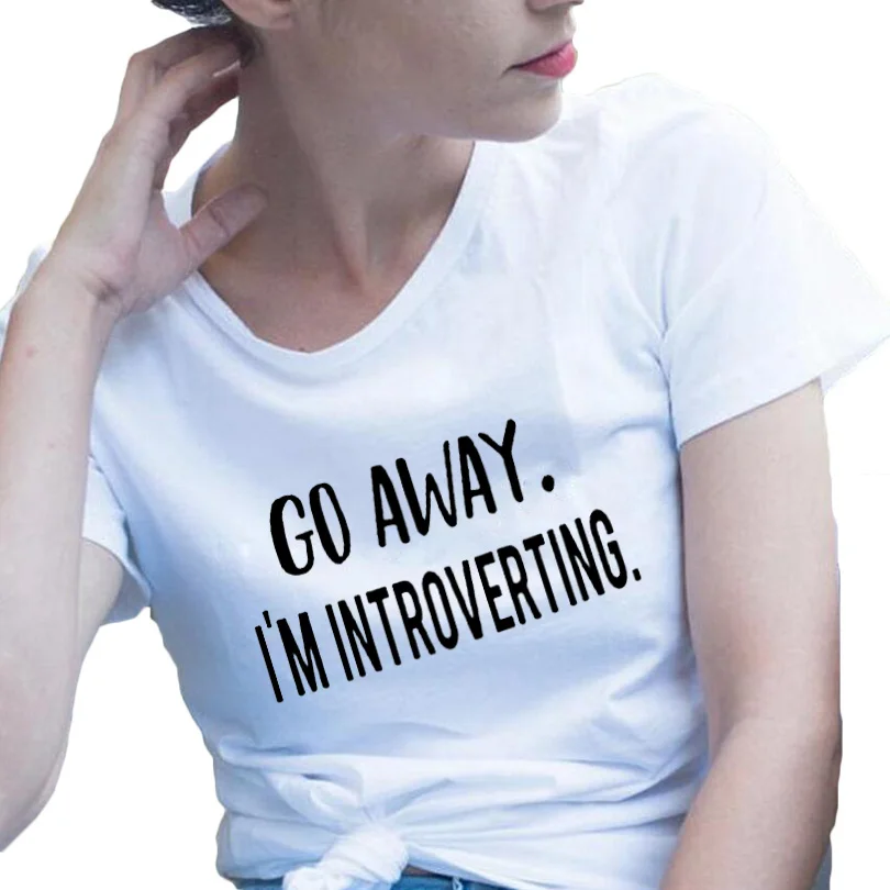 

Go Away I'm Introverting T-shirt Funny Lettes Printed Short Sleeve Tshirt Women Sarcasm Saying Hipster T Shirt Femme