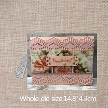 14.8*4.3cm Flower edge new Metal Cutting Dies for card DIY Scrapbooking stencil Paper Craft Album template Dies