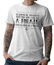 Camiseta de moda 2020-sempre be te stesso a menos que pirata-camiseta do divertimento do capitão de marinaio detto