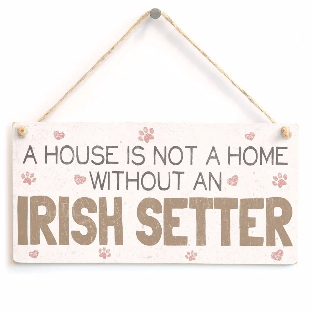 Meijiafei A House Is Not Home Without An Irish Setter - Cute Dog Sign / Plaque 10&quotx5&quot | Дом и сад