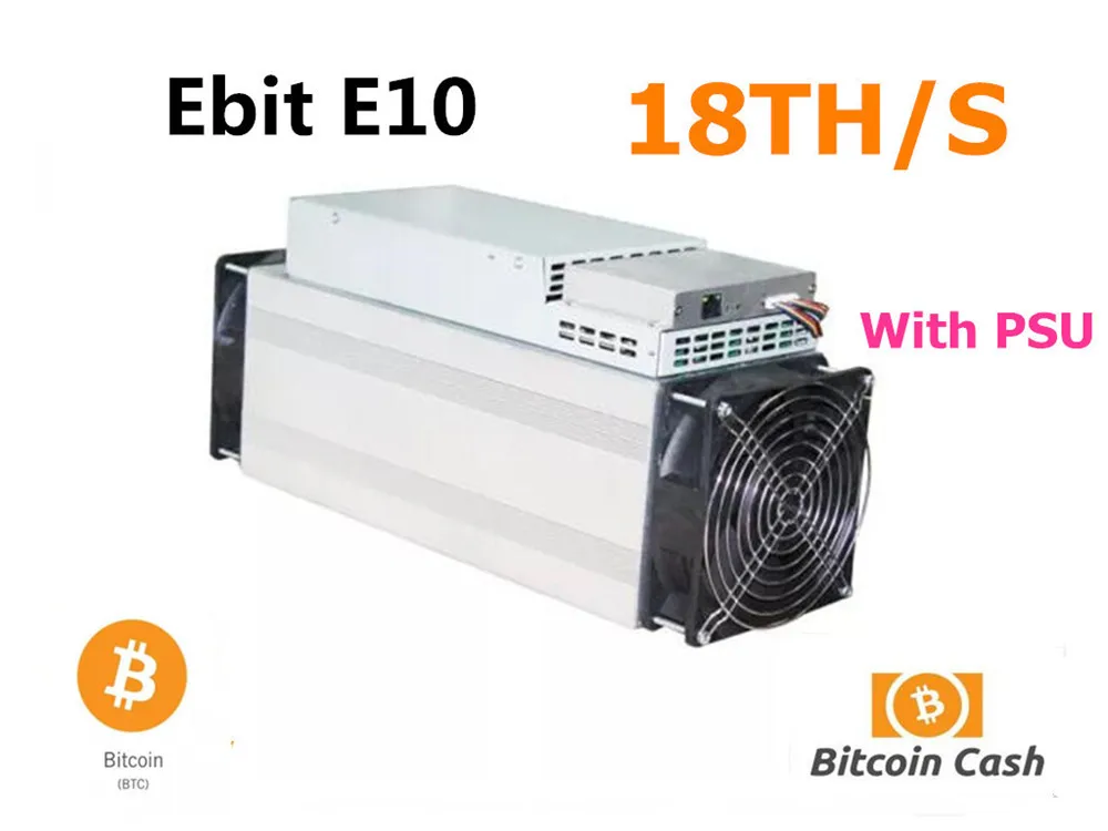 Б/у Майнер Ebit E10 18TH/S с блоком питания Asic Bitecoin BCH BTC экономичный чем BITMAIN Antminer S9 S9j S11 S15