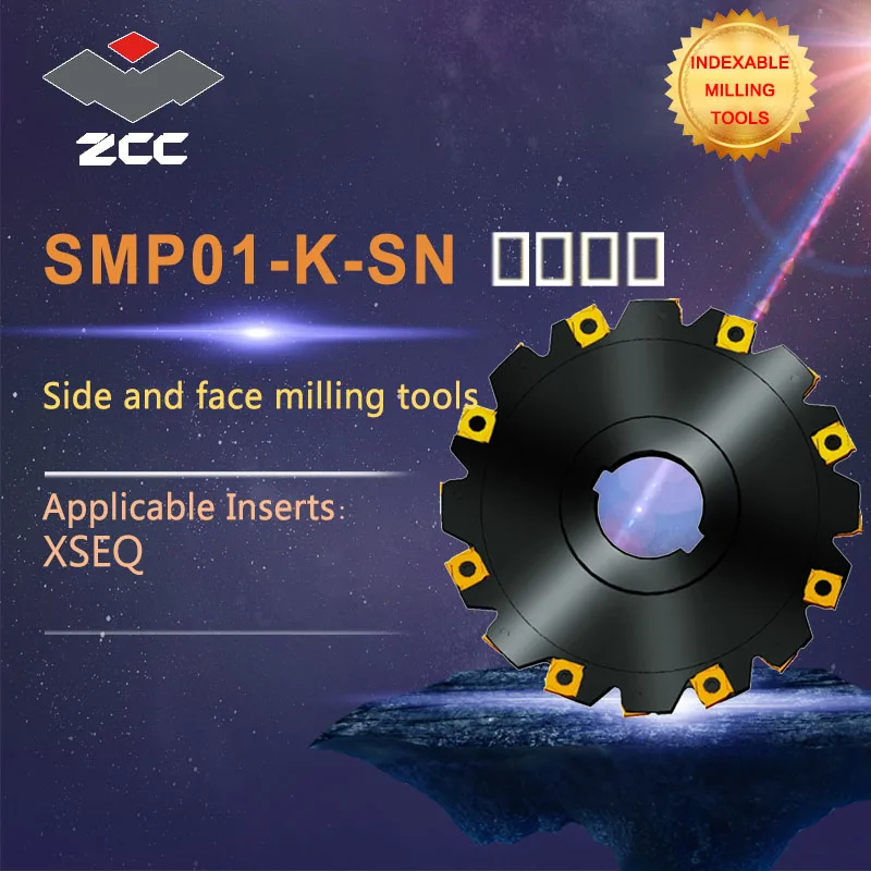 

ZCC.CT Side and face milling cutters SMP01 -K-SN high performance CNC lathe tools indexable milling tools