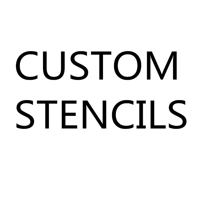 Custom stencils