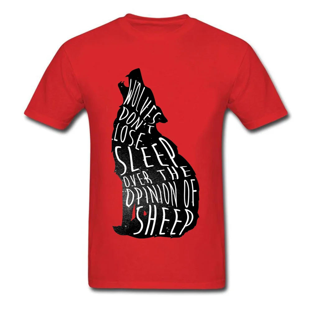 Crazy Casual Short Sleeve T Shirt Autumn Crew Neck All Cotton Men Tshirts Casual Tee Shirt On Sale Wholesale Wolves dont lose sleep over the opinion of sheep red