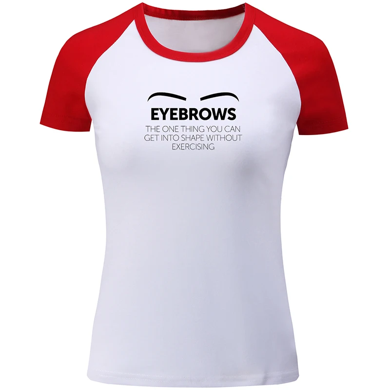 

Lashes Quotes Makeup Quotes Beauty Eyebrows Design Womens Ladies Short Sleeve Printing T shirt Graphic Tee Shirt Cotton Tshirts