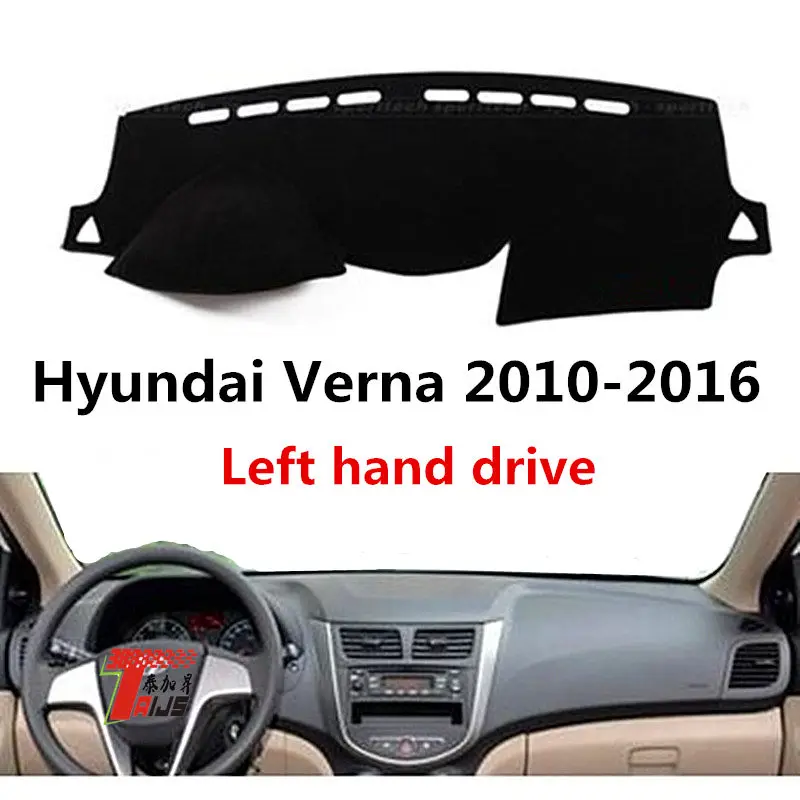 Taijs left hand drive car dashboard mat for Hyundai Verna 2010 2016