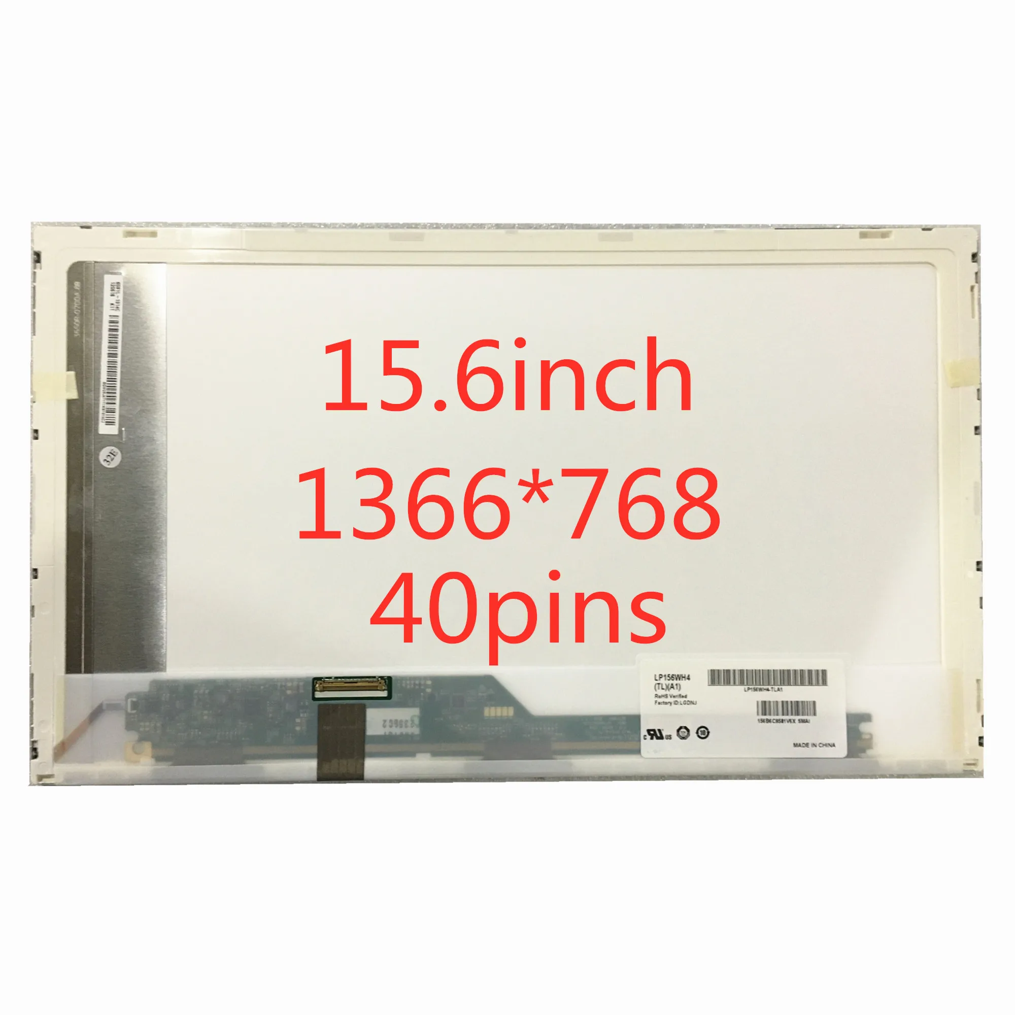 

LTN156AT14 fit HB156WX1-400 LP156WH2-TLEA LP156WH2-TLG2 LP156WH4-TLA1 N156B6-L06 LED 1366x768 15.6" Laptop LCD Screen