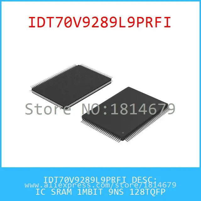 1PCS/lot IDT70V9289L9PRFI IC SRAM 1MBIT 9NS 128TQFP 70V9289 IDT70V9289 |