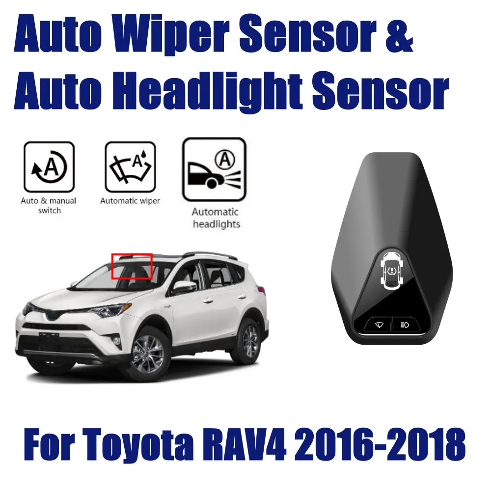 

For Toyota RAV 4 2016-2018 2.5L Car Rain Wiper Headlight Sensor TPMS Auto Smart Wipers Spotlight Sensors Assistant