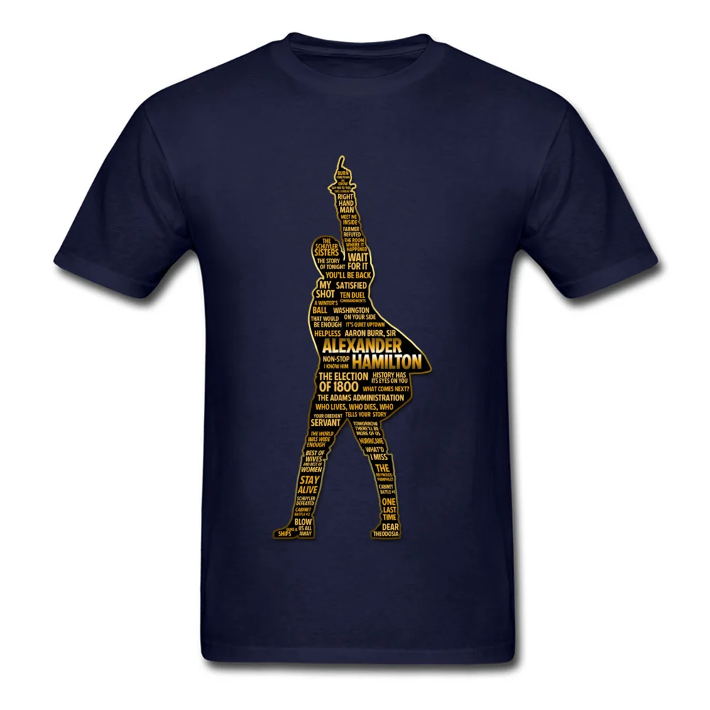 Alexander Hamilton Dominant Cool Tops Tees O-Neck Summer/Fall All Cotton Short Sleeve T Shirts for Men Birthday Tee Shirt Alexander Hamilton navy