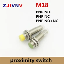 M18 Индуктивный датчик дистанции переключатель PNP NO, PNP, NC, PNP NO+ NC, DC 3 провода, 4 провода расстояние обнаружения металла, как правило, открывания/закрывания