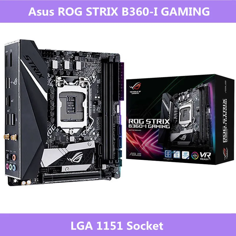 ASUS ROG STRIX B360-I игровая материнская плата LGA1151 DDR4 DP HDMI M.2 Mini-ITX Настольная компьютерная игровая плата