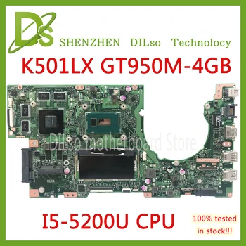 

KEFU K501LX for ASUS K501LN K501LB A501L K501L V505L mainboard I5-5200U 4G RAM GTX950-4GB motherboard Test work 100%