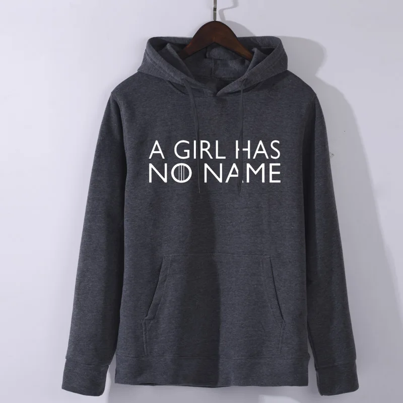 

Women hoodies 2019 Game Of Thrones Shirt A Girl Has No Name Funny Casual hoody Tops Female sweatshirt Clothing