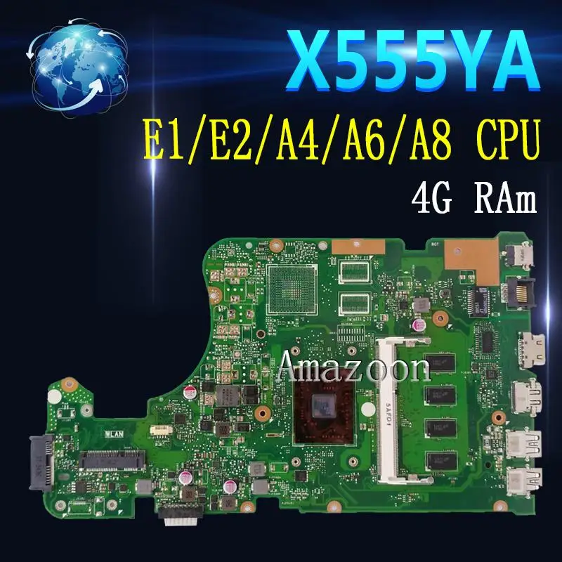 X555YA материнская плата для For Asus X555Y X555YI X555D X555DG X555DA K555D ноутбука 4G RAm E1/E2/A4/A6/A8 CPU |