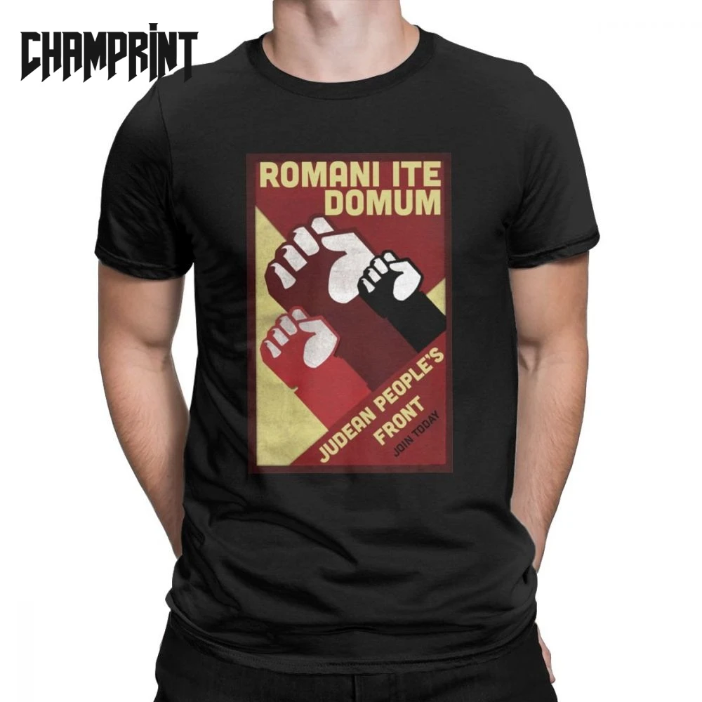 

Judean People's Front Roman's Go Home Men's T Shirts Monty Python Romani Ite Domum Life Of Brian Tees T-Shirt Cotton Plus Size