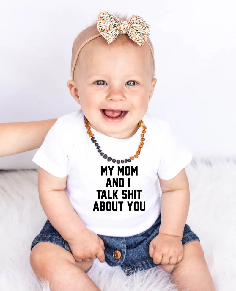 

My Mom and I Talk Shit about You Baby Bodysuits Cotton Newborn Short Sleeve 0-24 Months Boy White Body Bebes Roupa Baby Clothing