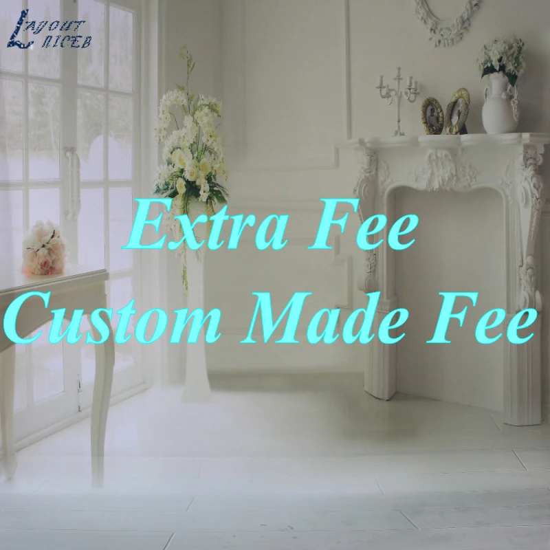 

Extra fee for Customized/the balance of your order/shipping cost A